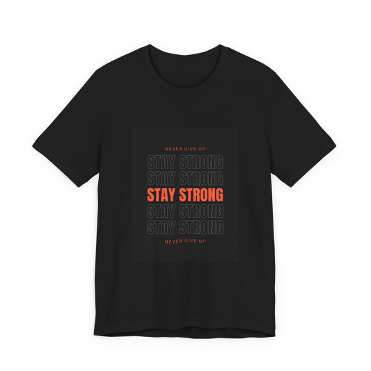 ✨ Stay Strong Minimal T-Shirt ✨