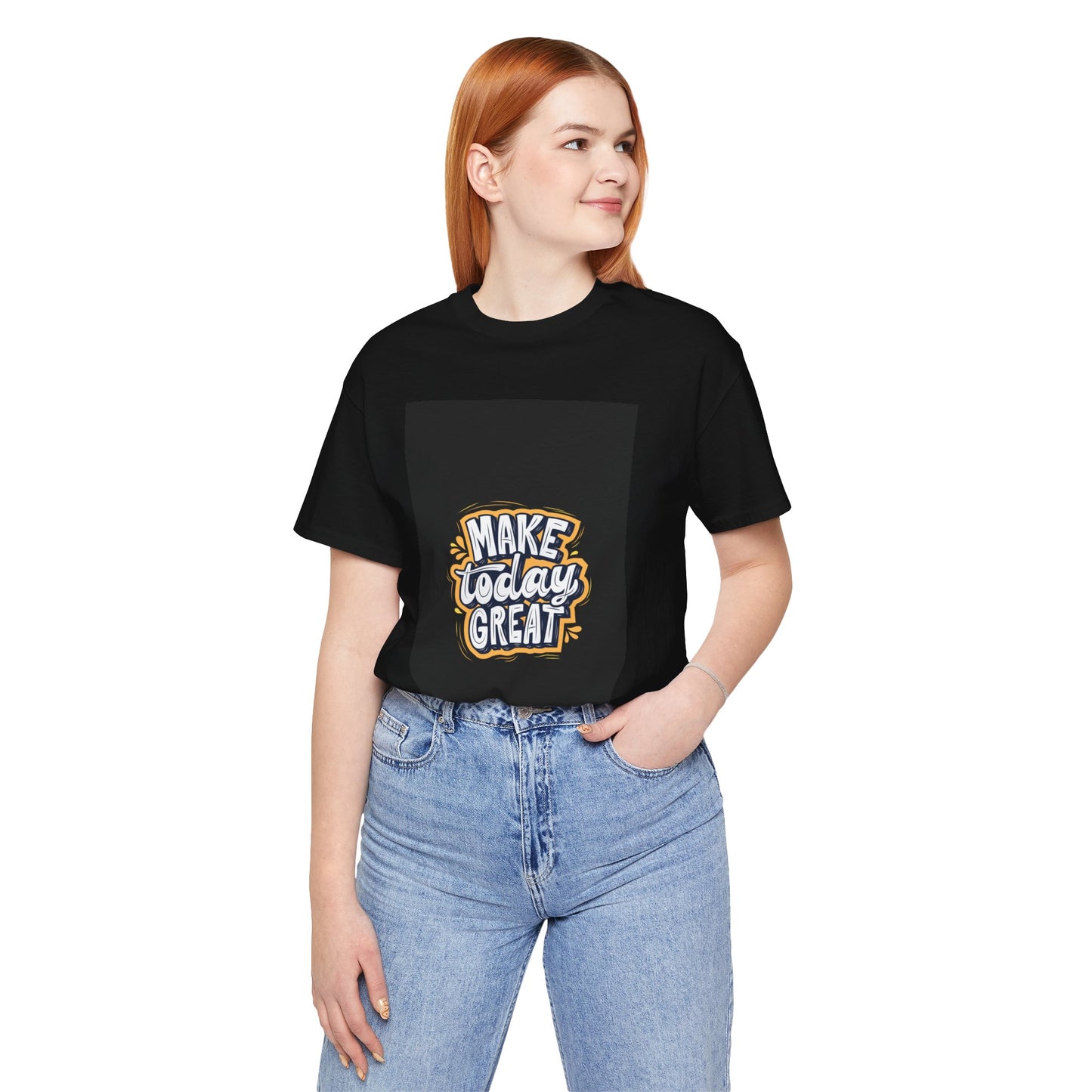 ✨ Premium Make Today Great T-Shirt ✨