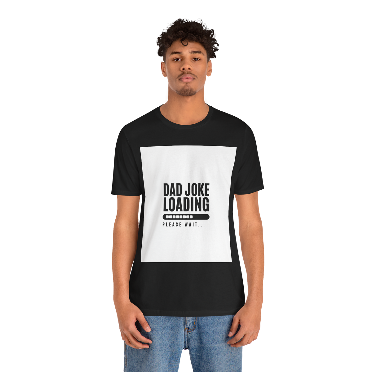 ✨  Dad Joke Loading– Funny Graphic T-Shirt ✨